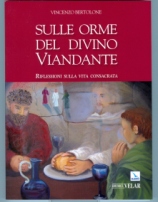 Sulle orme del Divin Viandante